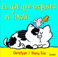 GAT QUE EMPAITA EL RATOLI, EL | 9788478646944 | FOX, CHRISTYAN; FOX, DIANE