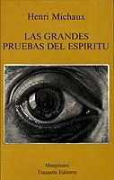 GRANDES PRUEBAS DEL ESPIRITU, LAS (MARGINALES) | 9788472230828 | MICHAUX, HENRI