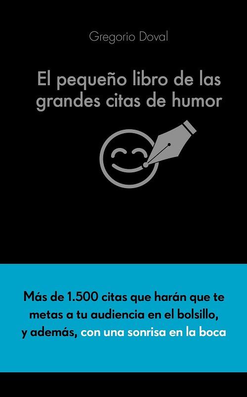 EL PEQUEÑO LIBRO DE LAS GRANDES CITAS DE HUMOR | 9788416253883 | DOVAL HUECAS, GREGORIO