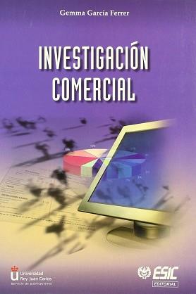 INVESTIGACION COMERCIAL | 9788473563123 | GARCIA FERRER, GEMMA