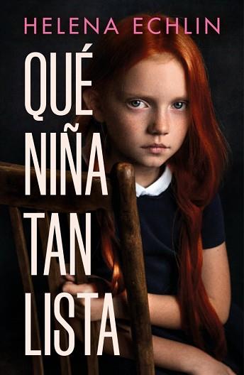 QUÉ NIÑA TAN LISTA | 9788425361029 | ECHLIN, HELENA