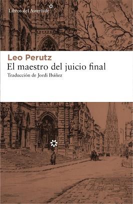 EL MAESTRO DEL JUICIO FINAL | 9788417007010 | PERUTZ, LEO