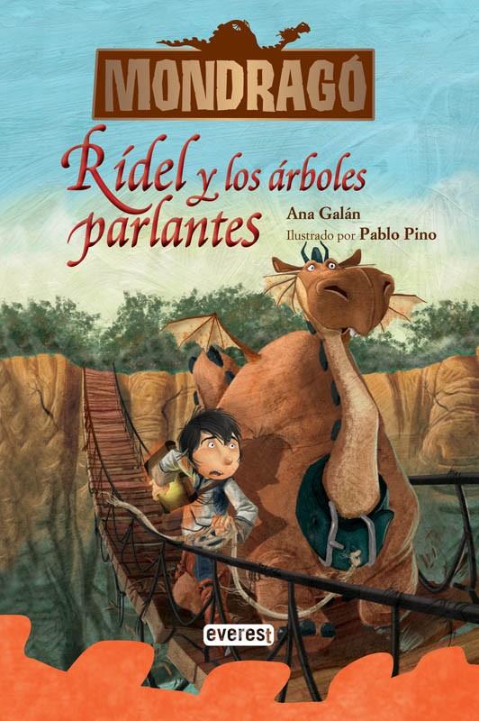 MONDRAGÓ. RÍDEL Y LOS ÁRBOLES PARLANTES. LIBRO 2 | 9788444148137 | ANA GALÁN