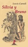 SILVIA Y BRUNO (ED.GRAN) | 9788435040105 | CARROLL, LEWIS