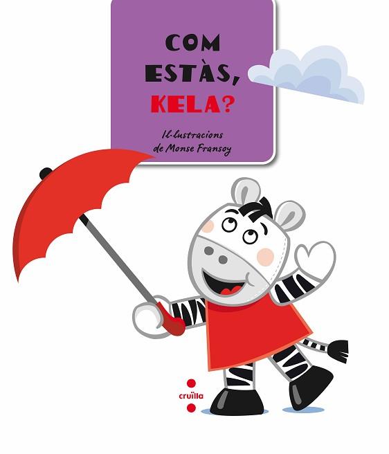 COM ESTAS KELA | 9788466124942 | FRANSOY, MONSE