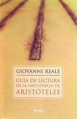 GUIA DE LECTURA DE LA METAFISICA DE ARISTOTELES | 9788425420894 | REALE, GIOVANNI