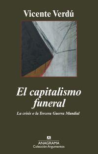 CAPITALISMO FUNERAL EL | 9788433962935 | VERDU, VICENTE