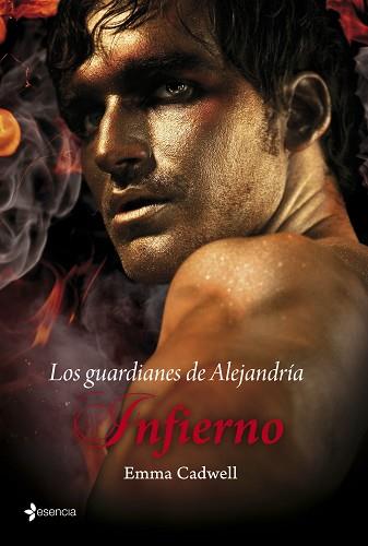 LOS GUARDIANES DE ALEJANDRÍA. INFIERNO | 9788408110019 | EMMA CADWELL