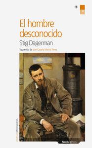 EL HOMBRE DESCONOCIDO | 9788416112111 | STIG DAGERMAN