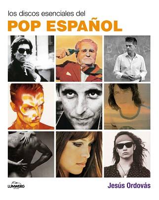 DISCOS ESENCIALES DEL POP ESPAÑOL LOS | 9788497856744 | ORDOVAS, JESUS