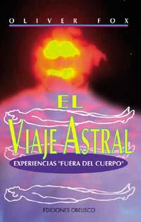 VIAJE ASTRAL, EL | 9788477205975 | FOX, OLIVIER