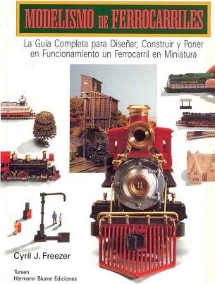 MODELISMO DE FERROCARRILES | 9788487756375 | FREEZER, CYRIL J.