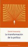 TRANSFORMACION DE LA POLITICA, LA (HCS) | 9788483074930 | INNERARITY, DANIEL