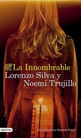 INNOMBRABLE LA | 9788423365142 | SILVA, LORENZO / TRUJILLO, NOEMÍ