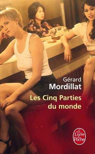 LES CINQ PARTIES DU MONDE | 9782253162278 | MORDILLAT GERAR