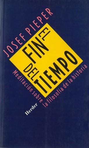 FIN DEL TIEMPO EL | 9788425413544 | PIEPER, JOSEF