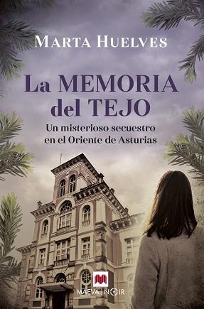 MEMORIA DEL TEJO | 9788418184895 | HUELVES, MARTA