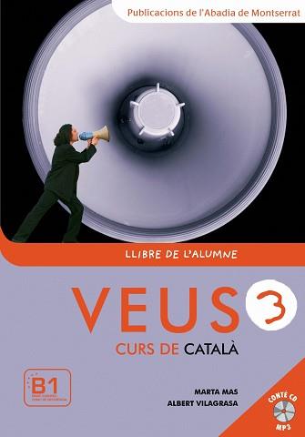 VEUS 3 CURS DE CATALA LLIBRE ALUMNE | 9788498830347 | MAS PRATS, MARTA