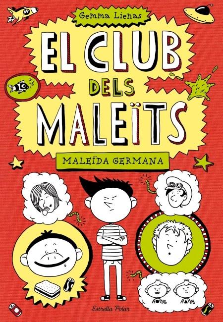 EL CLUB DELS MALEÏTS 1. MALEÏDA GERMANA | 9788499328713 | GEMMA LIENAS