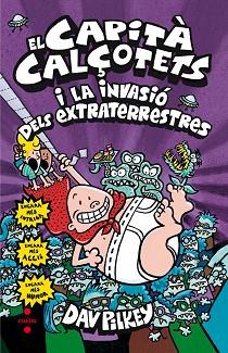 CAPITÀ CALÇOTETS I LA INVASIÓ DELS EXTRATERRESTRES | 9788466143387 | PILKEY, DAV