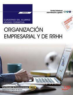 CUADERNO DEL ALUMNO. ORGANIZACIÓN EMPRESARIAL Y DE RECURSOS HUMANOS (UF0517). CE | 9788468186566 | SORAYA BARTOLOMÉ PÉREZ