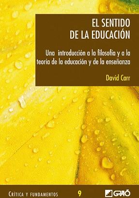 SENTIDO DE LA EDUCACION EL | 9788478274109 | CARR, DAVID