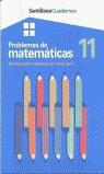 CUADERNOS PROBLEMAS DE MATEMATICAS 11 MULTIPLICACION Y DIVIS | 9788429474640 | GARCIA BLANCO, JESUS