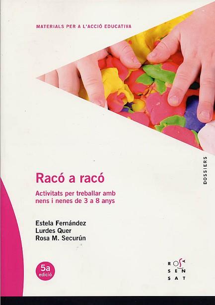 RACO A RACO ACTIVITATS PER TREBALLAR AMB NENS DE 3 | 9788489149090 | FERNANDEZ MORAN, ESTELA