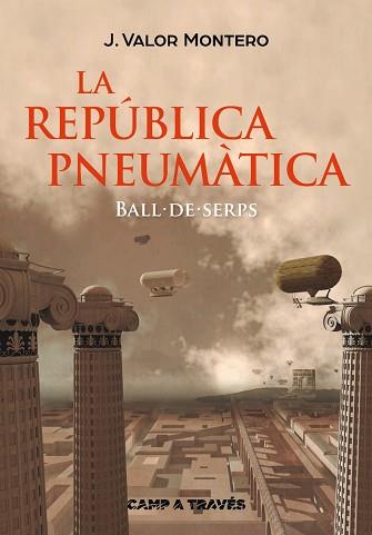 LA REPÚBLICA PNEUMÀTICA | 9788466137515 | VALOR MONTERO, J.