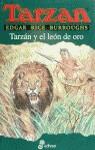 TARZAN Y EL LEON DE ORO | 9788435031080 | BURROUGHS, EDGAR RICE