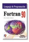 LENGUAJE DE PROGRAMACION FORTRAN 90 | 9788428325271 | GARCIA MERAYO, FELIX