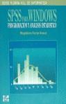 SPSS PARA WINDOWS. PROGRAMACION Y ANALISIS ESTADIS | 9788448105891 | FERRAN ARANAZ, MAGDALENA