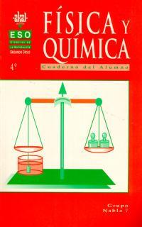 FISICA Y QUIMICA 4 ESO ALUMNO | 9788446004899 | GRUPO NABLA