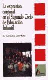 EXPRESION CORPORAL EN EL SEGUNDO CICLO DE EDUCACIO | 9788486368852 | ANDRES RUBIO, NATIVIDAD