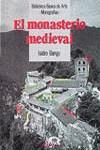 MONASTERIO MEDIEVAL, EL | 9788420736082 | BANGO TORVISO, ISIDRO