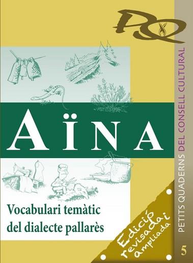 AÏNA VOCABULARI TEMÀTIC DEL DIALECTE PALLARÈS | 9788460662693 | DD. AA.