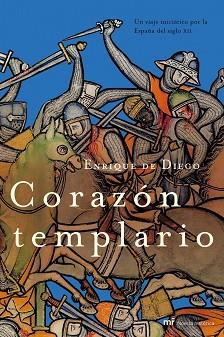 CORAZON TEMPLARIO | 9788427029828 | DIEGO ENRIQUE DE