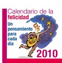 CALENDARIO FELICIDAD 2010 | 9788492716210 | TERAPIAS VERDES