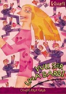 VULL SER UNA BARBI | 9788426810649 | ROYO GAYA, CONSOL