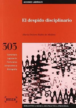 DESPIDO DISCIPLINARIO, EL (303) | 9788476766262 | RUBIO DE MEDINA, MARIA DOLORES