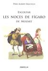 ESCOLTAR LES NOCES DE FIGARO | 9788493774004 | BALCELLS, PERE ALBERT