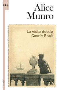 VISTA DESDE CASTLE ROCK LA | 9788498670523 | MUNRO, ALICE