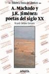 A. MACHADO Y J.R. JIMENEZ: POETAS DEL SIGLO XX | 9788420740324 | SENABRE SEMPERE, RICARDO