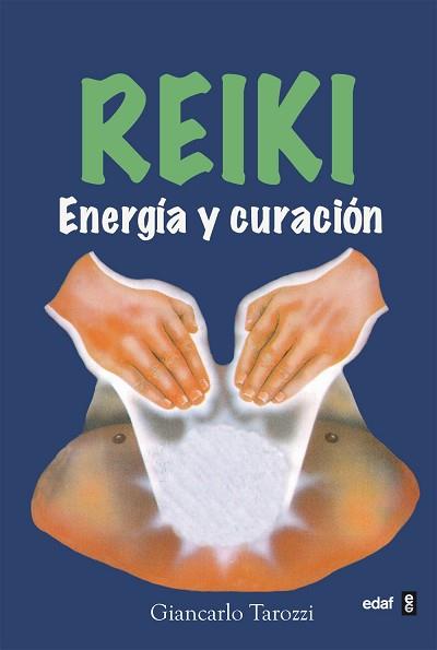 REIKI ENERGIA Y CURACION | 9788476407035 | TAROZZI, GIANCARLO