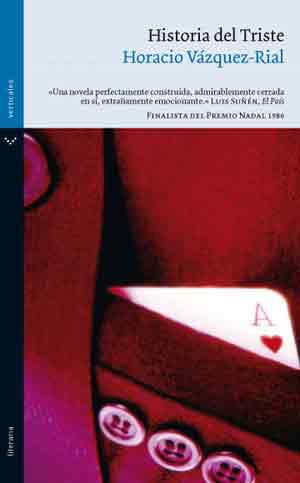 HISTORIA DEL TRISTE | 9788492421909 | VAZQUEZ RIAL, HORACIO