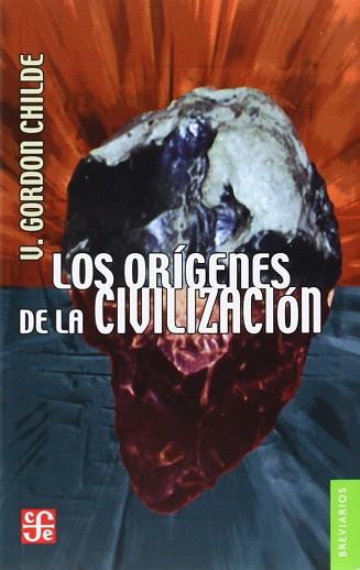 ORIGENES DE LA CIVILIZACION, LOS | 9789681651459 | CHILDE, V. GORDON