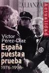 ESPAÑA PUESTA A PRUEBA 1976-1996 | 9788420644028 | PEREZ DIAZ, VICTOR