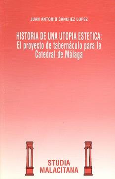 HISTORIA DE UNA UTOPIA ESTETICA:EL PROYECTO DE TAB | 9788474965858 | SANCHEZ LOPEZ, JUAN ANTONIO