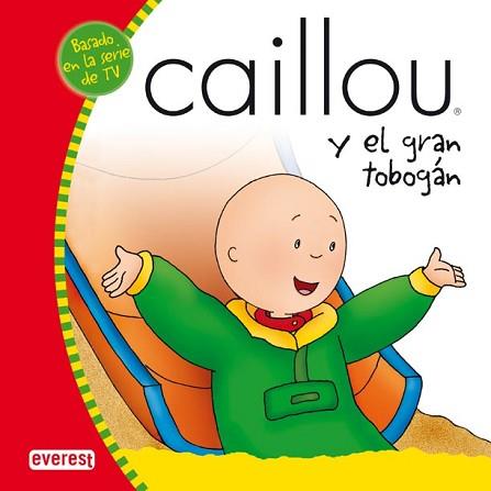 CAILLOU Y EL GRAN TOBOGAN | 9788424196554 | JIMENEZ RIOJA, ALBERTO