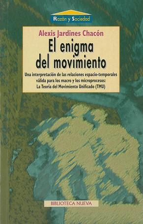 ENIGMA DEL MOVIMIENTO, EL | 9788470307720 | JARDINES CHACON, ALEXIS